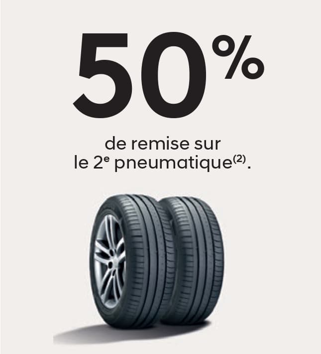 50% de remise sur le 2e pneumatique (2)